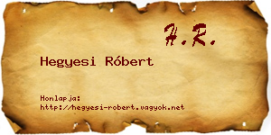 Hegyesi Róbert névjegykártya